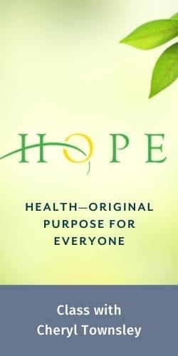 Hope: Health- Original Purpose for Everyone