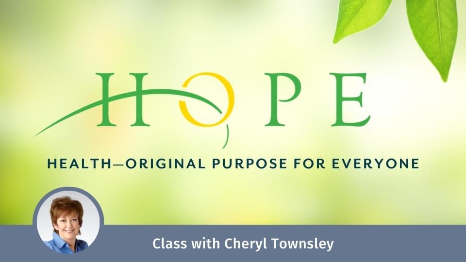 HOPE: Health - Original Purpose for Everyone